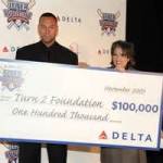 $19 million total to-date for Derek Jeter's "Turn 2" foundation.